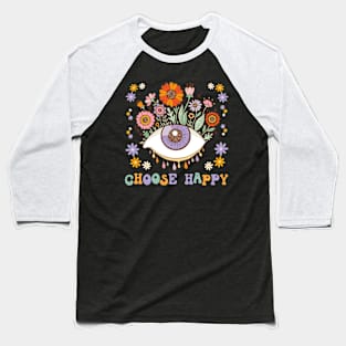 Choose Happy Baseball T-Shirt